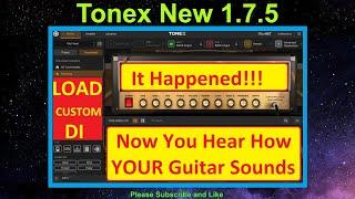 Tonex New Update 1.7.5 Load Custom DI