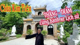 Chùa Kim Tiên xứ Huế - Ngôi Tổ đình có lịch sử thăng trầm | Lequang Channel