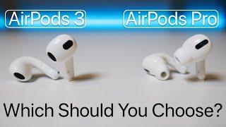 AirPods 3 vs AirPods Pro - Which Should You Choose?