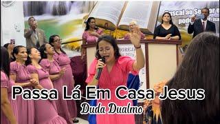 Kailane Frauches | Passa lá em Casa Jesus (Cover Duda Dualmo)️‍