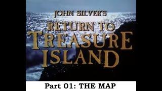 01   The Map   Part One  John Silver's Return to Treasure Island 1986