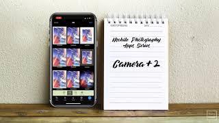 Mobile Photography App Series - Camera+ 2 (UPDATE)