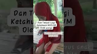 ketahuan mesum sama warga