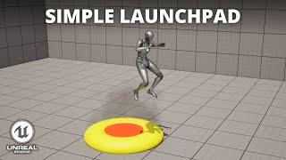 How to Make a Simple Launchpad in Unreal Engine 5