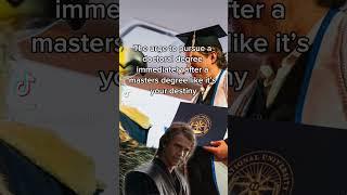 The urge to jump straight into that next degree and become a master is real