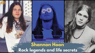 Shannon Hoon Biography: Rock legends and life secrets