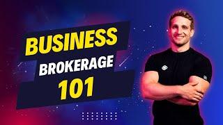 What is a Business Brokerage and How it Works?