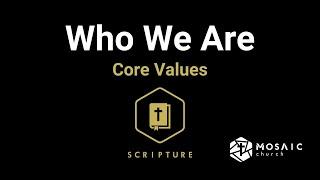 Who We Are: Core Values: Scripture