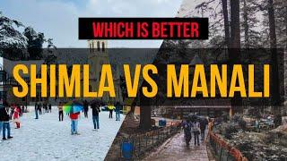 Shimla vs Manali: The Best Travel Guide to Choosing Your Perfect Hill Station!