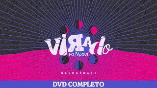 Menos é Mais - Virado no Pagode - Ao Vivo - DVD Completo