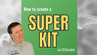 How to Create a DNA Superkit for FREE for GEDMATCH | Genetic Genealogy