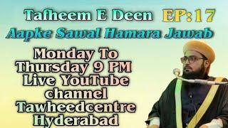 Tafheem e Deen Aap Ke Sharyi Sawal Aur Hamara Jawab.Part 17(Sajda e Tilawat ) Mufti Monauwar Ashrafi