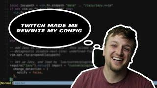 I Rewrote My Entire Neovim Config...