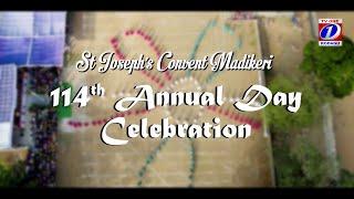 St Joseph's Convent Madikeri 114th Annual Day Celebration Highlights