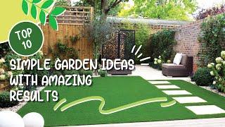 10 Simple Garden Ideas With Amazing Results