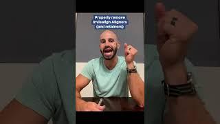 How to Remove Invisalign Aligners and Retainers