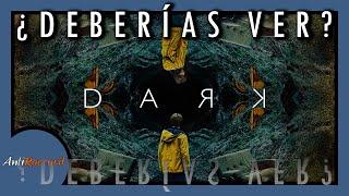 ¿DEBERÍAS VER DARK? | AntiRaccord