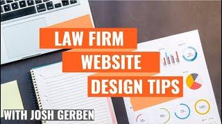 Three Website Design Tips for Law Firms