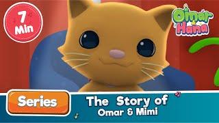 Omar & Hana | The Story of Omar & Mimi | Islamic Cartoon