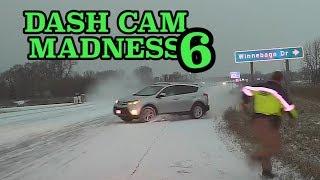 Dash Cam Madness 6 Compilation