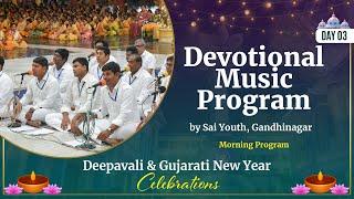 Gujarati New Year Celebrations | Devotional Music Program by Sai Youth, Gandhinagar | Nov 02, 2024