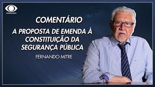 Mitre: a PEC da segurança pública | Jornal da Noite