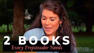 2 Books Every Prepsteader Should Have