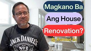 Magkano Ba ang House Renovation? 2025 Edition