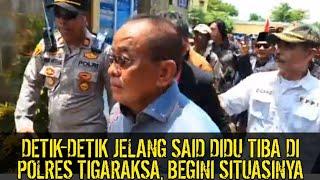 LIVE‼️DETIK-DETIK KEDATANGAN SAID DIDU DI POLRES TIGARAKSA, DAHSYATNYA DUKUNGAN RAKYAT!