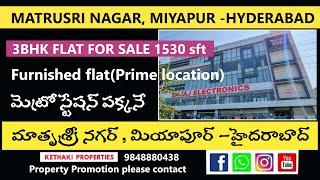 1530 sft | 3BHK flat for sale in MIyapur Hyderabad | Direct owner | Furnished flat#kethakiproperties