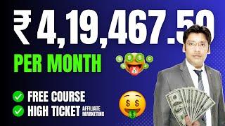 Earn $5000 Per Month | High Ticket Affiliate Marketing | Beginner Guide | Full Course