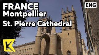 【K】France Travel-Montpellier[프랑스 여행-몽펠리에]생피에르성당, 의과대/St. Pierre Cathedral/School of Medicine/Anatomy