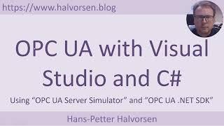 OPC UA with Visual Studio and C#