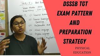 DSSSB TGT (Physical Education)  EXAM PATTERN AND PREPRATION STRATEGY || PREPARE DSSSB TGT EXAM 2021