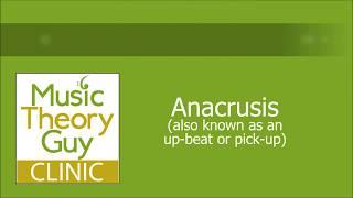 Clinic: Anacrusis (upbeats and pick-ups)