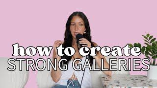 How To Create Strong Photography Galleries