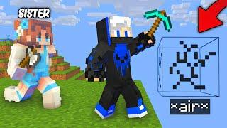 SPEEDRUNNER vs HUNTER With My Sister But, I Can Mine Everything in Minecraft...