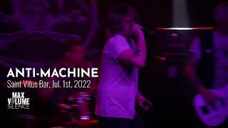 ANTI-MACHINE live at Saint Vitus Bar, Jul. 1st, 2022 (FULL SET)