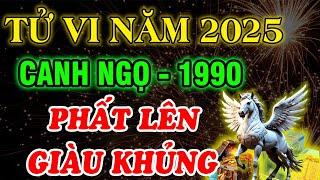 Luận Giải Chi Tiết: Tử Vi Năm 2025, Tuổi Canh Ngọ 1990, ĐỔI VẬN SÁNG BỪNG PHẤT LÊN Giàu hơn Trúng Số