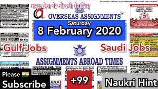 Assignments Abroad Times 8 February | Gulf Jobs | Naukri Hint | Abroad Jobs