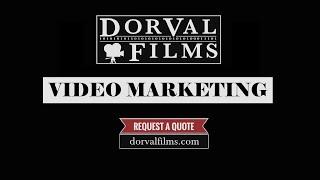 Video Marketing: DorVal Films Production Company  (15 Second Spot)