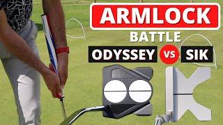 ARMLOCK PUTTERS - ODYSSEY vs SIK + 6 Hole Putt Off!