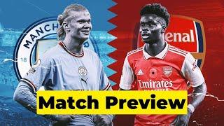 MANCHESTER CITY VS ARSENAL-PREMIER LEAGUE PREVIEW-WHO WINS IT