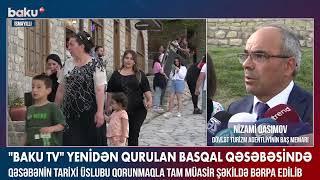 Dövlət Turizm Agentliyi “Basqal” Dövlət Tarix-Memarlıq Qoruğuna mediatur təşkil edib | Baku TV