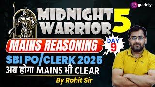 MIDNIGHT WARRIOR 5 || DAY 9 || MAINS PUZZLE & MISCELLANEOUS SERIES || SBI PO CLERK || By ROHIT SIR