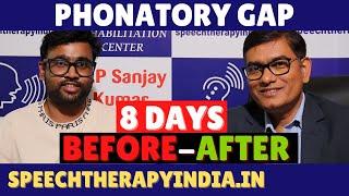 Pre-Post | Phonatory Gap | Voice Problem | Within 8 Days | By #slpsanjaykumar , AIIMS Delhi Alumnus