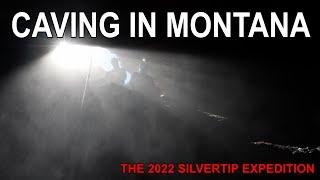 Caving in Montana - Silvertip Expedition 2022