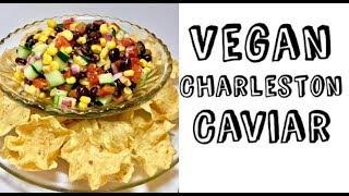 Easy Vegan Appetizer Recipes for Potluck - Charleston Caviar - Midnight Munchies and More
