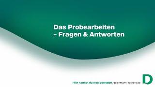 Das Probearbeiten - Fragen und Antworten