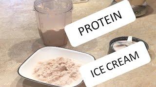 PROTEIN ICE CREAM!! SUPER HEALTHY